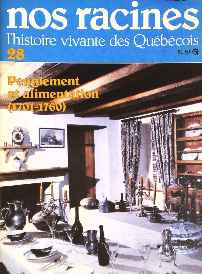 Livre Nos racines : L'histoire vivante des québécois # 28 : Peuplement et alimentation...
