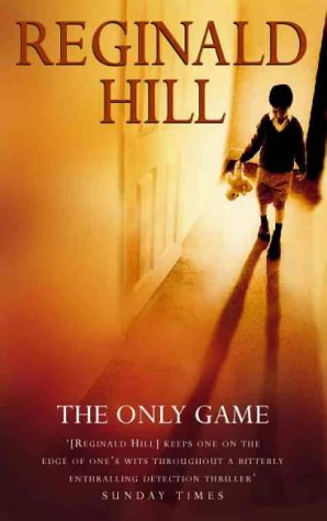 Livre ISBN 0006510663 The Only Game (Reginald Hill)