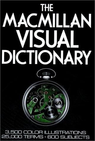 Livre ISBN 0025281607 The Macmillan Visual Dictionary: 3,500 Color Illustrations, 25,000 Terms, 600 Subjects (Jean-Claude Corbeil)