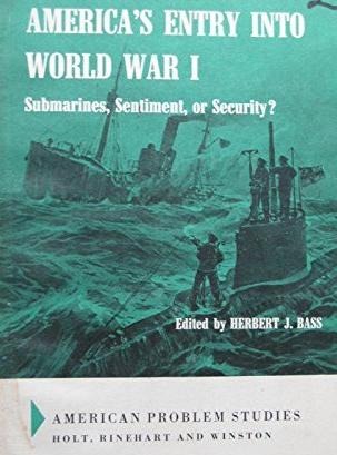 Livre ISBN 0030487005 America's Entry into World War I: Submarines, Sentiment or Security