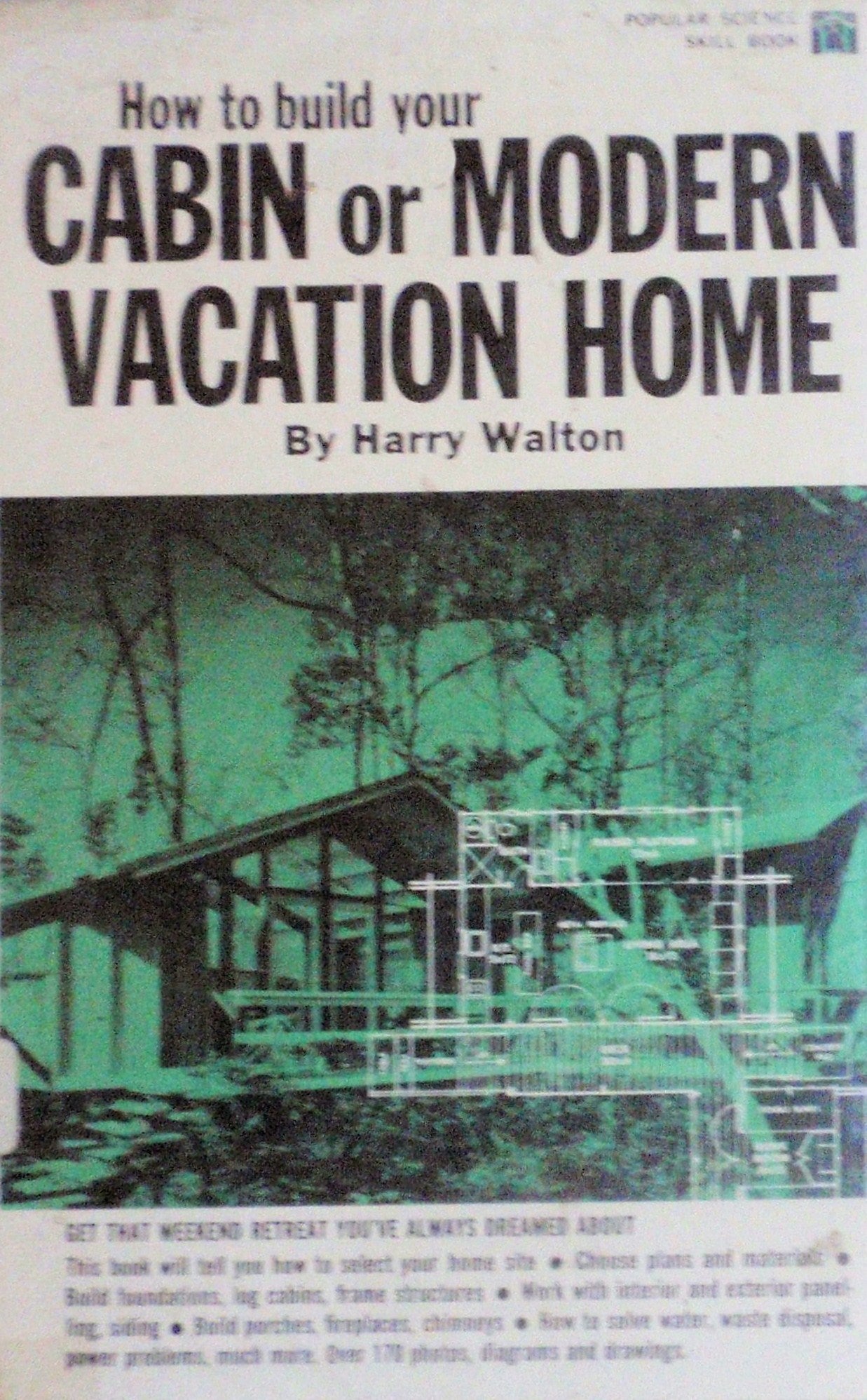 Livre ISBN 0060072008 How to build your cabin or modern vacation home (Harry walton)