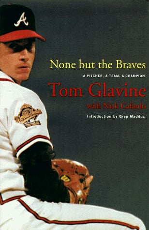 Livre ISBN 0060186496 None But The Braves (Tom Glavine)