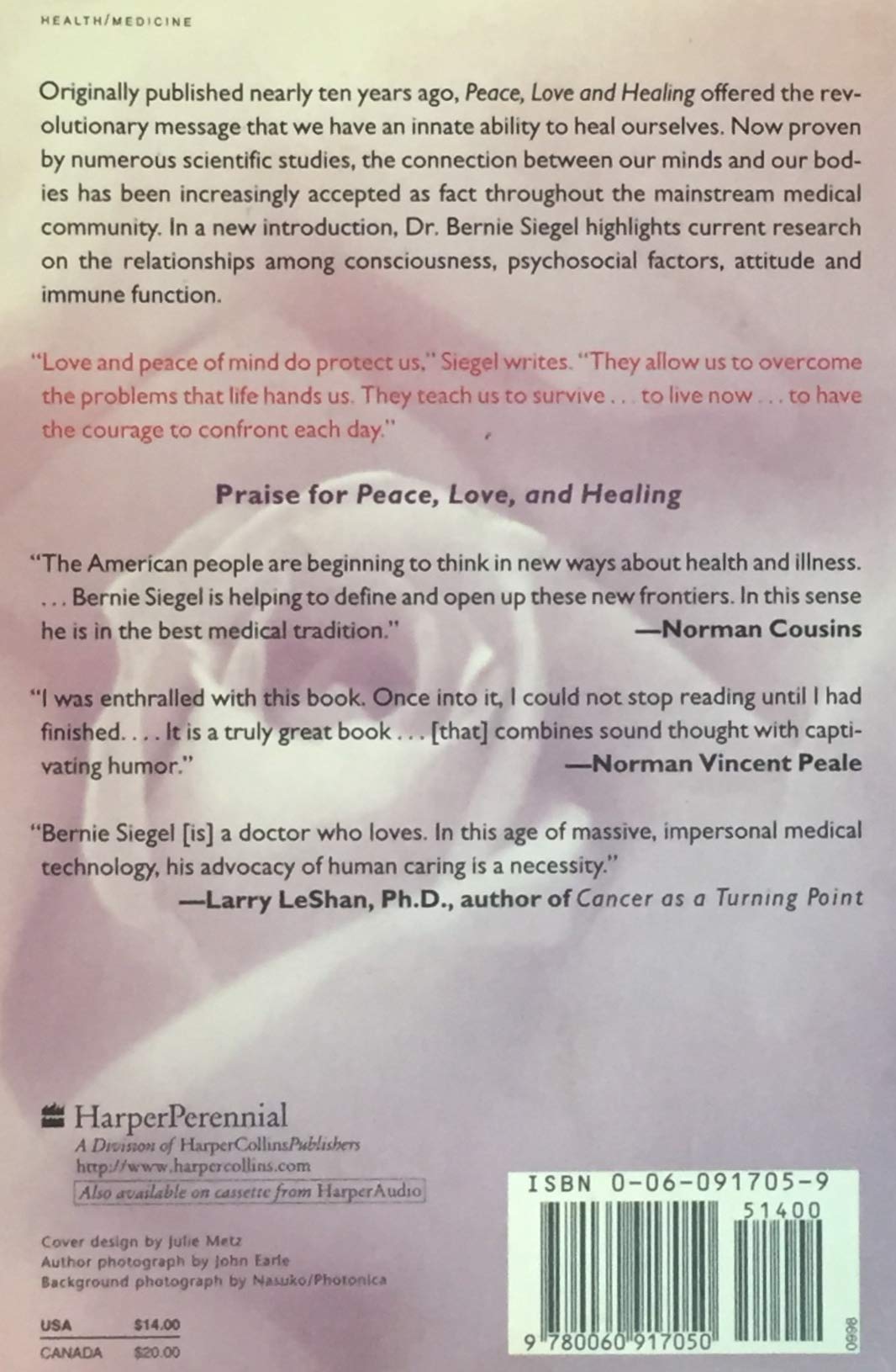 Peace, Love and Healing: Bodymind Communication & the Path to Self-Healing: An Exploration (Bernie S. Siegel)