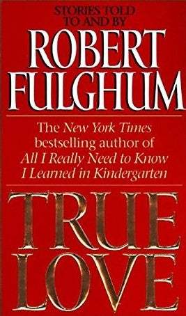 Livre ISBN 0061096164 True Love (Robert Fulghum)