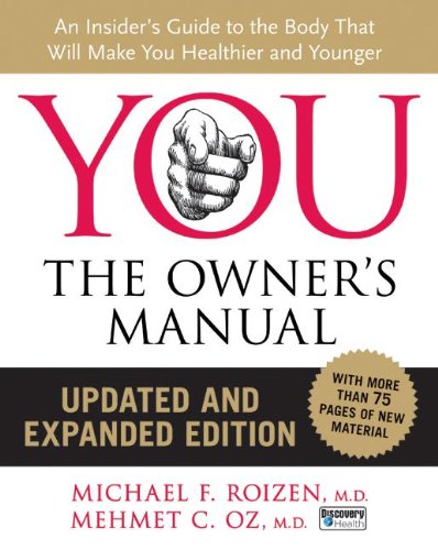 Livre ISBN 0061473677 YOU: The Owner's Manual, Updated and Expanded Edition: An Insider's Guide to the Body that Will Make You Healthier and Younger (Michael F. Roizen)