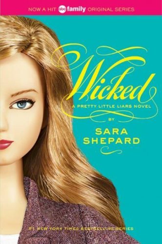 Livre ISBN 0061566101 Pretty Little Liar # 5 : Wicked (Sara Shepard)