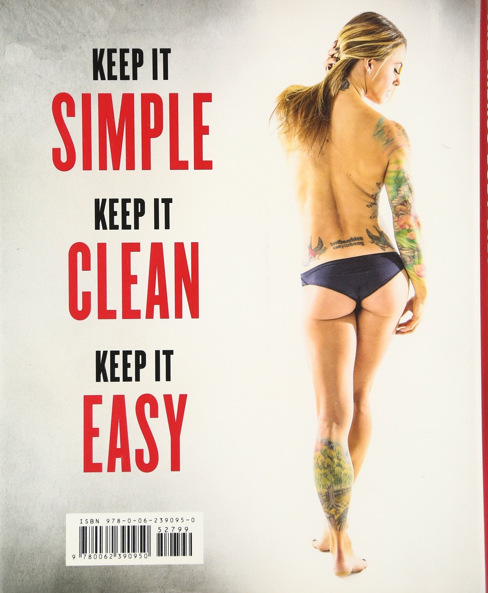 The Badass Body Diet: The Breakthrough Diet and Workout for a Tight Booty, Sexy Abs, and Lean Legs (Christmas Abbott)