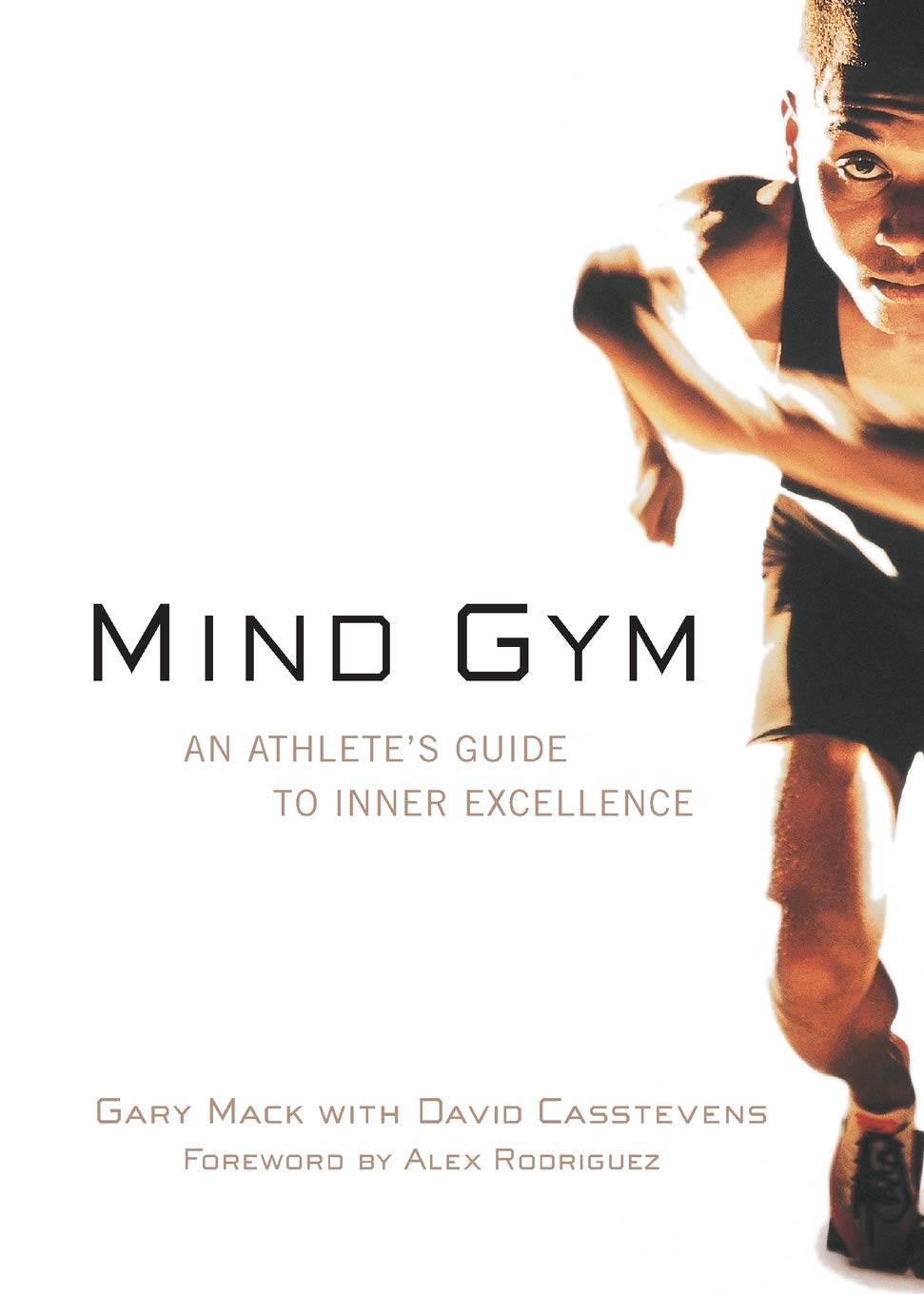 Livre ISBN 0071395970 Mind Gym: An Athlete's Guide to Inner Excellence (Gary Mack)