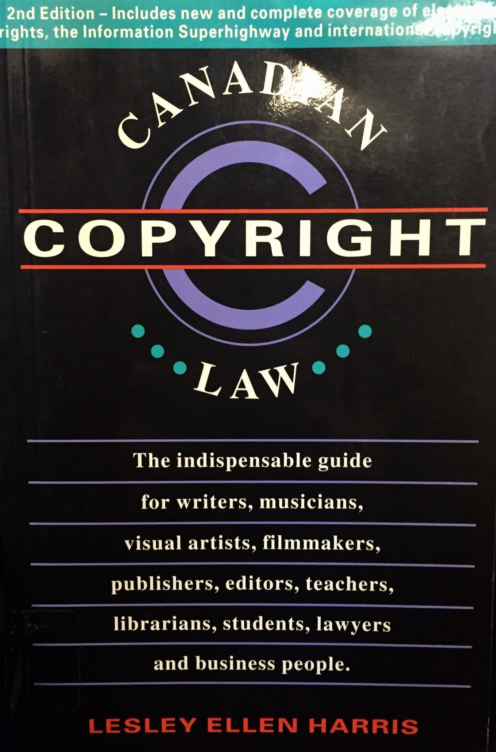 Livre ISBN 007552547X Canadian copyright law (Lesley Ellen Harris)