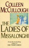 Livre ISBN 0099536404 The Ladies of Missalonghi (Colleen McCullough)