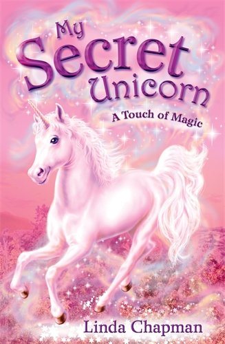 Livre ISBN 0141319798 A Touch of Magic (My Secret Unicorn) (Linda Chapman)