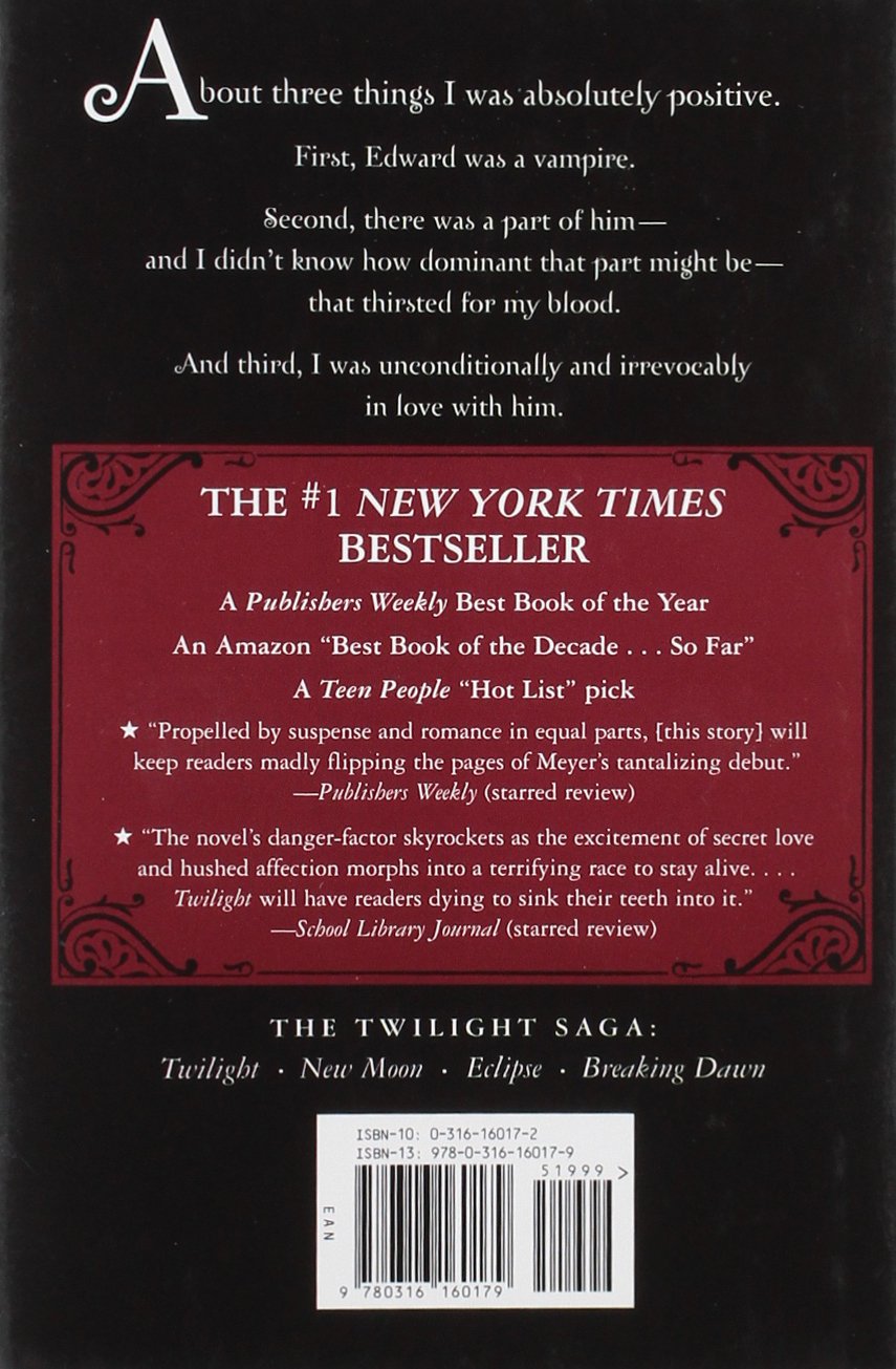 The Twilight Saga # 1 : Twilight (Stephenie Meyer)
