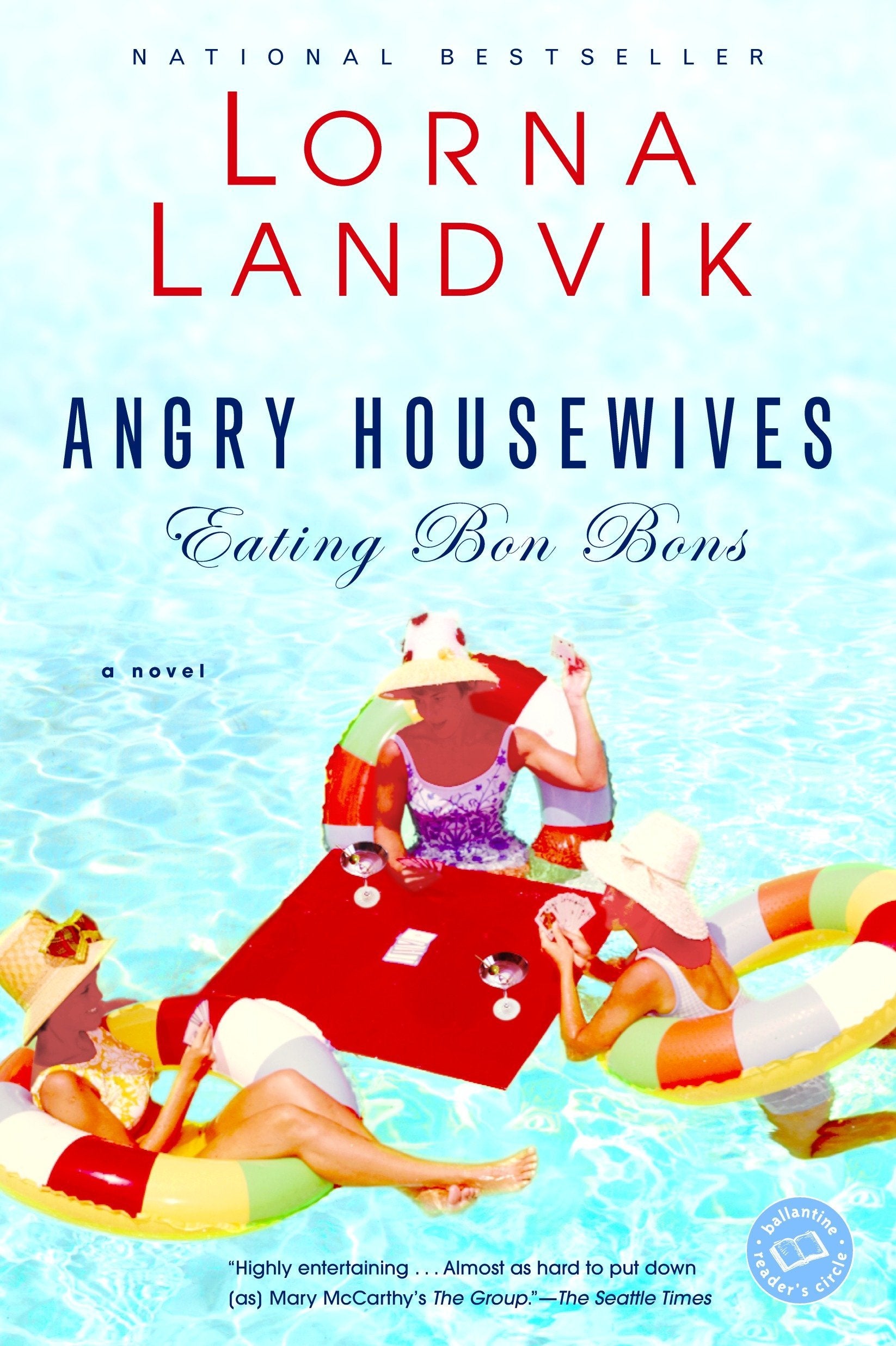 Livre ISBN 0345442822 Angry Housewives Eating Bon Bons: A Novel (Lorna Landvik)