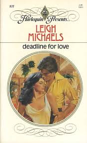 Livre ISBN 0373108117 Harlequin Presents... # 811 : Deadline For Love (Leigh Michaels)