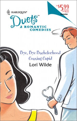 Livre ISBN 0373441290 Harlequin Duets # 63 : Bye, Bye Bachelorhood – Coaxing Cupid (Lori wilde)