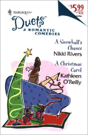 Livre ISBN 0373441320 Harlequin Duets # 66 : A Snowball's Chance - A Christmas Carol (Nikki Rivers)