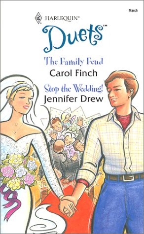 Livre ISBN 037344138X Harlequin Duets # 72 : The Family Feud - Stop The Wedding! (Carol Finch)