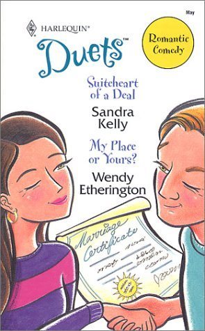 Livre ISBN 0373441428 Harlequin Duets # 76 : Suiteheart of a Deal - My Place or Yours? (Sandra Kelly)