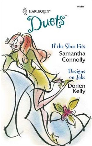 Livre ISBN 0373441525 Harlequin Duets # 86 : If the Shoe Fits - Designs on Jake (Samatha Connolly)