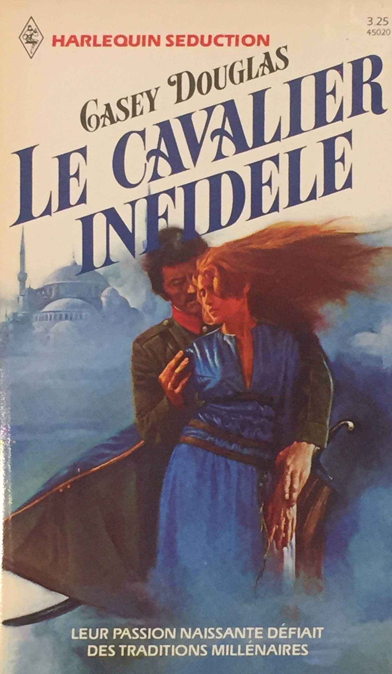 Livre ISBN 0373450206 Harlequin Séduction : Le cavalier infidèle (Casey Douglas)