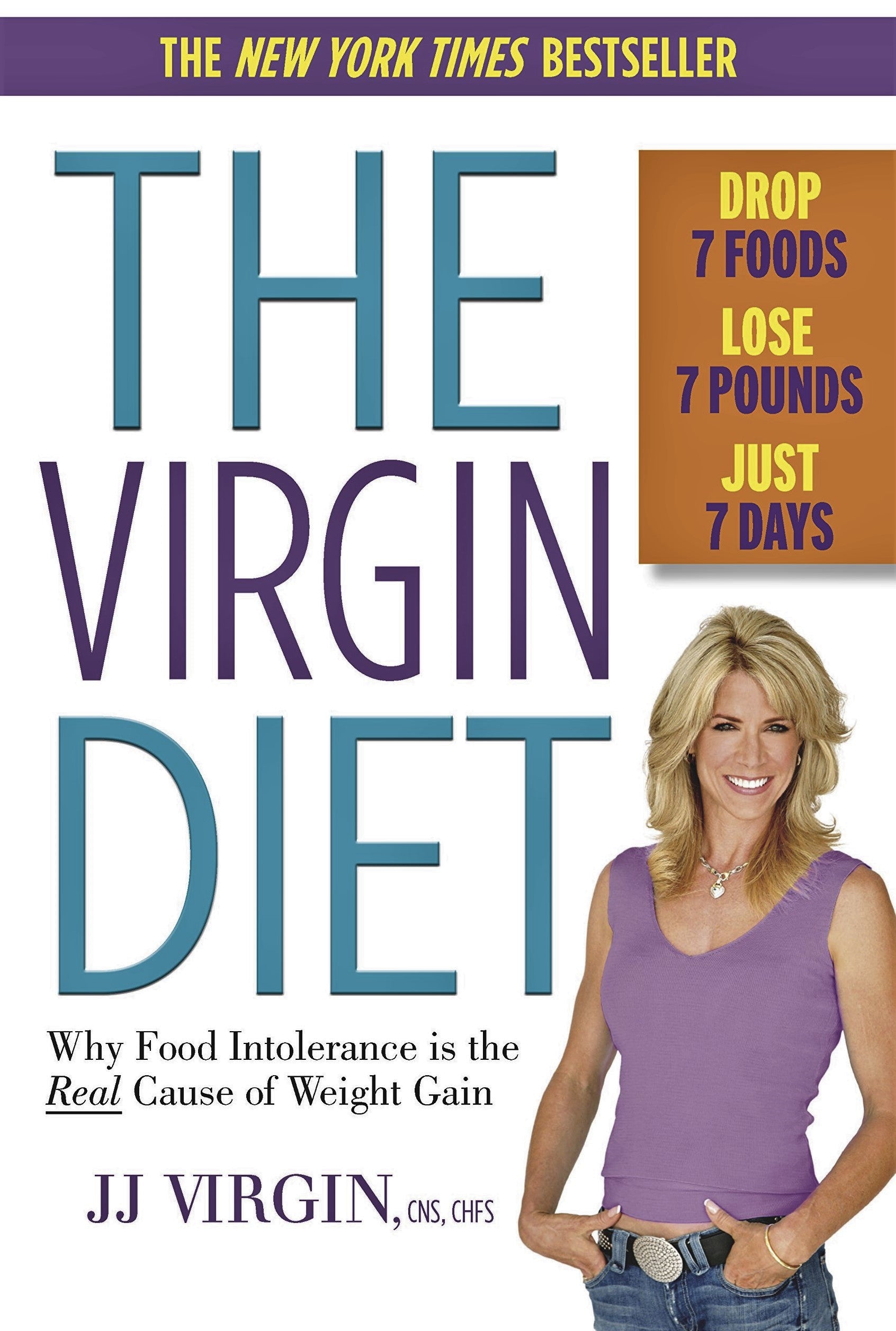Livre ISBN 0373892713 The Virgin Diet: Drop 7 Foods, Lose 7 Pounds, Just 7 Days (JJ Virgin)