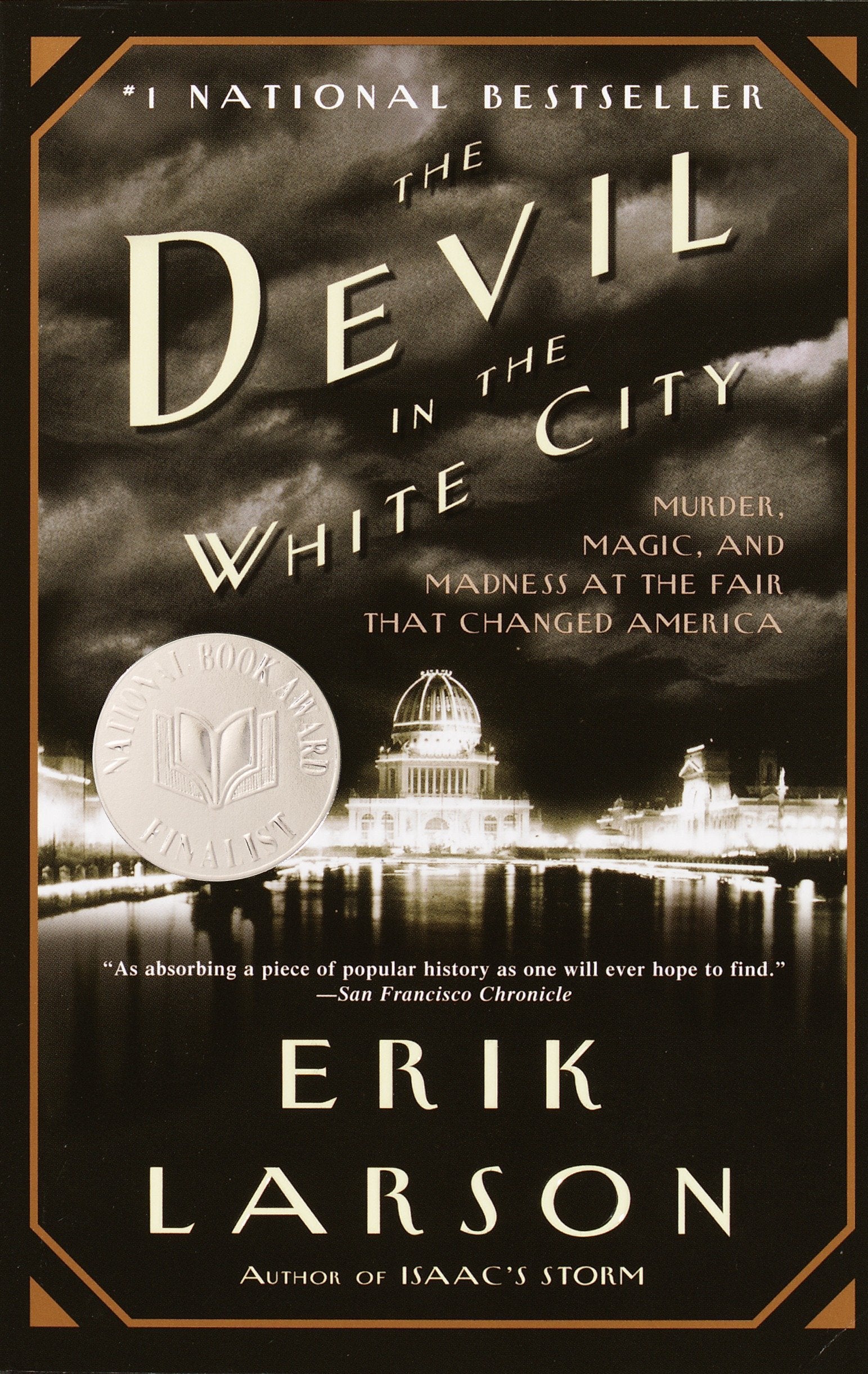 Livre ISBN 0375725601 The Devil in the White City: Murder, Magic, and Madness at the Fair that Changed America (Erik Larson)