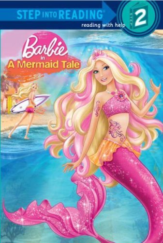 Step Into Reading Step 2 : Barbie in A Mermaid Tale
