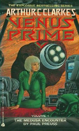 Venus Prime # 4 : The Medusa Encounter - Paul Preuss