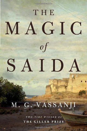 The Magic of Saida - M.G. Vassanji