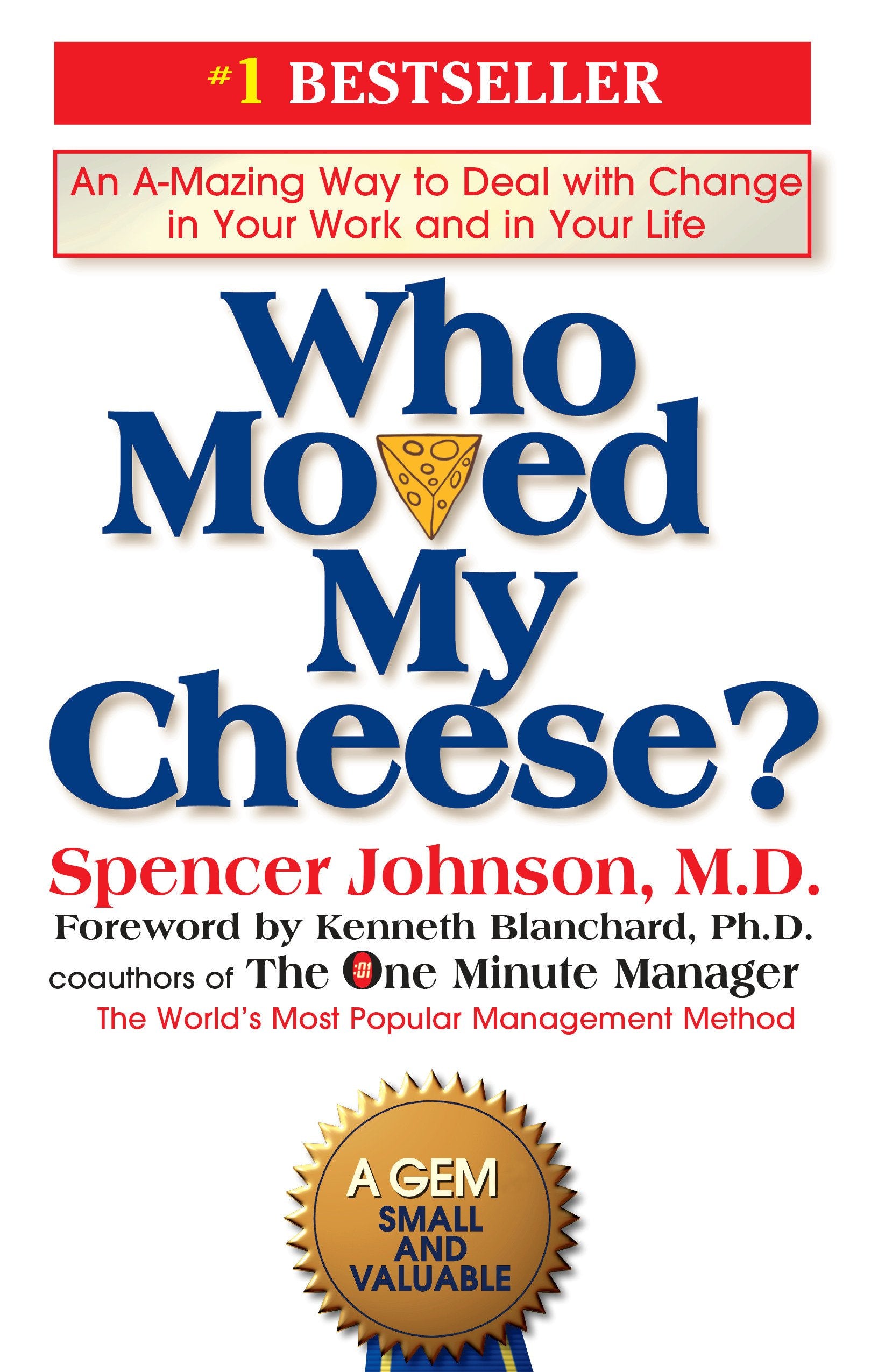 Livre ISBN 0399144463 Who moved my cheese ? (Spencer Johnson)