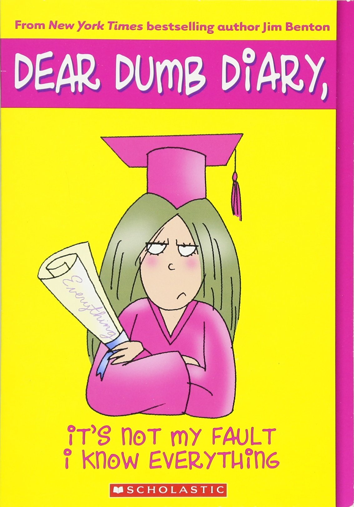 Livre ISBN 0439825970 Dear Dumb Diary # 8 : It's Not My Fault I Know Everything (Jim Benton)