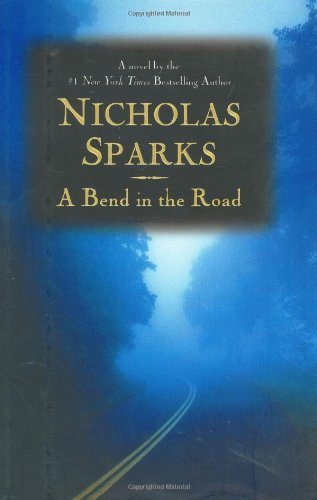 Livre ISBN 0446527785 A bend in the road (Nicholas Sparks)