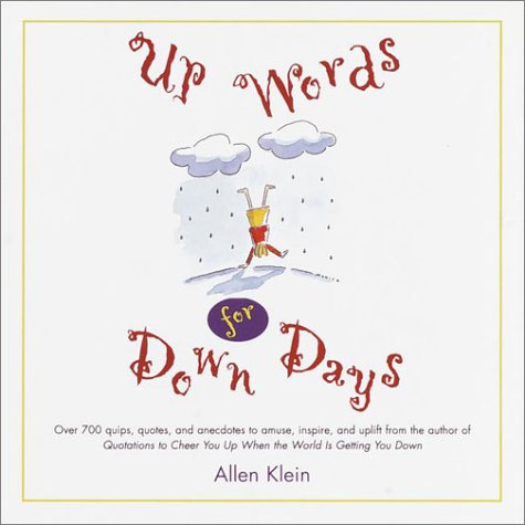 Up Words for Down Days - Allen Klein