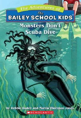 Livre ISBN 0590226355 Adventures of the Bailey School Kids # 14 : Monsters Don't Scuba Dive (Debbie Dadcy)