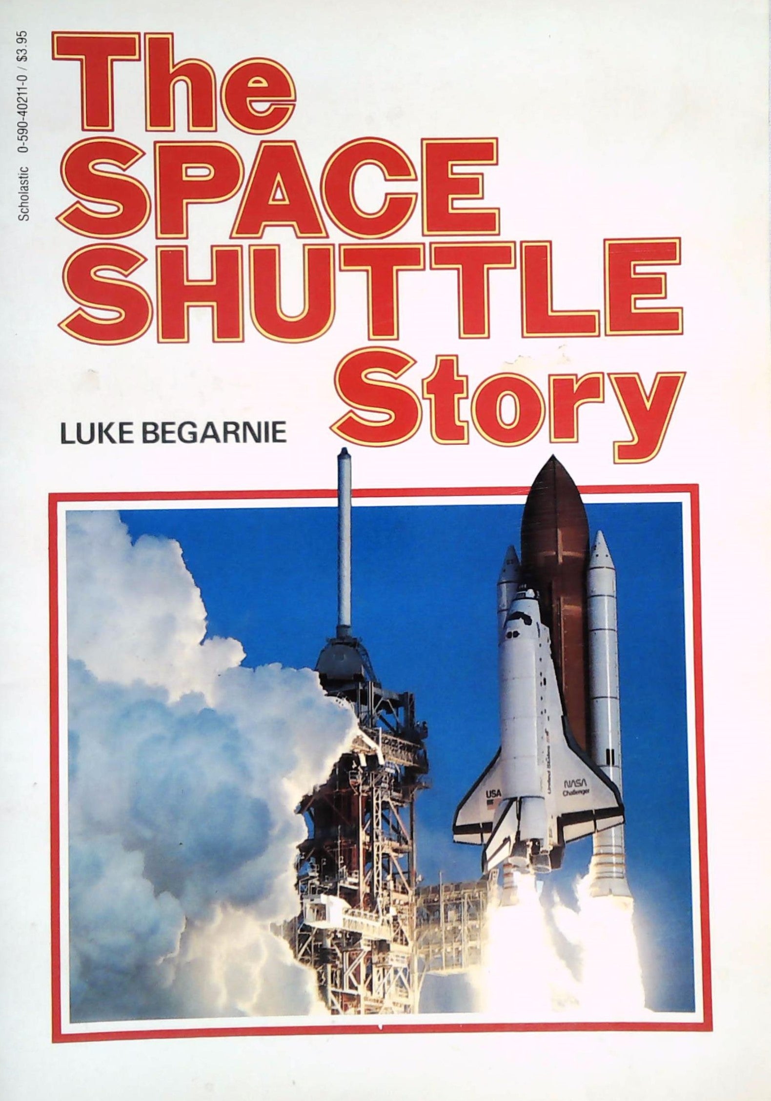 Livre ISBN 0590402110 The Space Shuttle Story (Luke Begarnie)