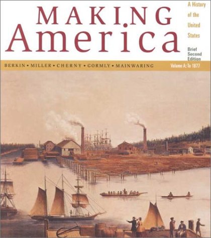 Livre ISBN 0618044280 Making America: A History Of The United States, Volume A: To 1877, Brief