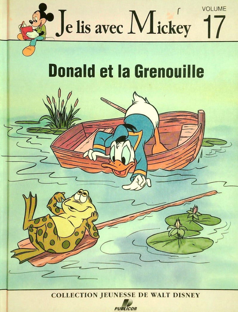 Je lis avec Mickey # 17 : Donald et la grenouille