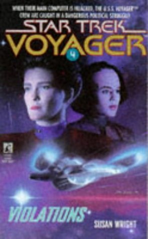 Livre ISBN 0671520466 Star Trek Voyager # 4 : Violations (Susan Wright)
