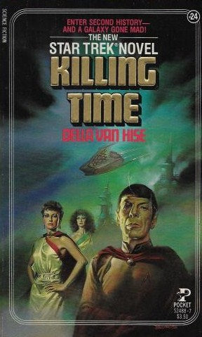 Livre ISBN 0671524887 Star Trek : The New Star Trek Novel # 24 : Killing Time (Della Van Hise)