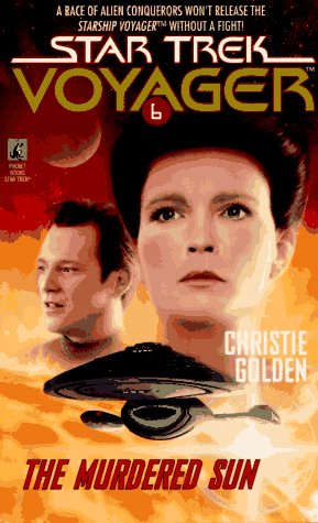 Livre ISBN 0671537830 Star Trek Voyager # 6 : The Murdered Sun (Christie Golden)