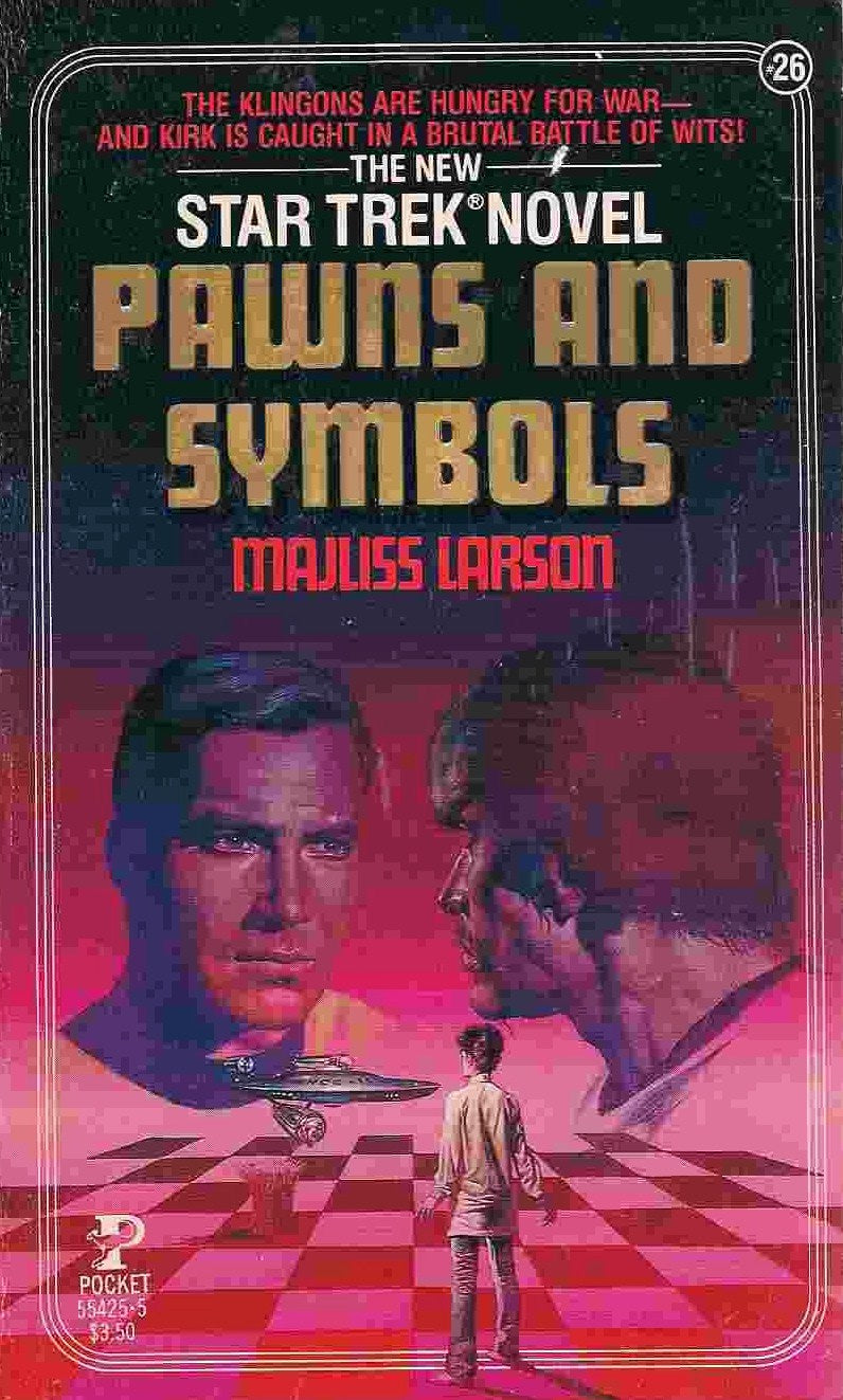 Livre ISBN 0671554255 Star Trek : The New Star Trek Novel # 26 : Pawns And Symbols (Majliss Larson)
