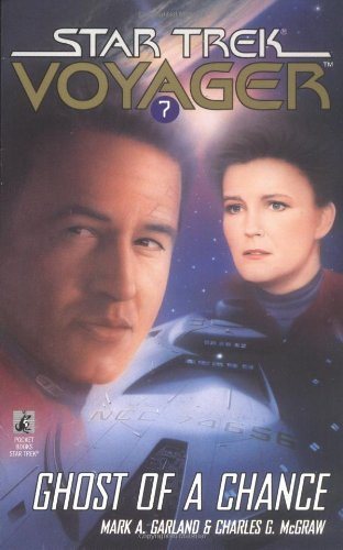 Livre ISBN 0671567985 Star Trek Voyager # 7 : Ghost Of a Chance (Mark A. Garland)