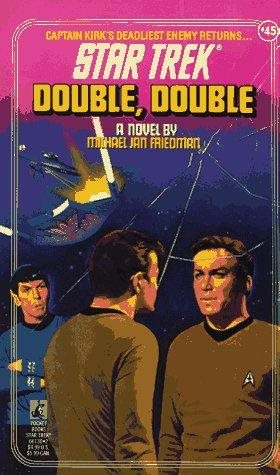 Livre ISBN 0671661302 Star Trek # 45 : Double, double (Michael Jan Friendman)