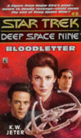 Livre ISBN 0671872753 Star Trek Deep Space Nine # 3 : Bloodletter (K.W. Jeter)
