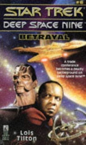 Livre ISBN 0671881175 Star Trek Deep Space Nine # 6 : Betrayal (Lois Tilton)