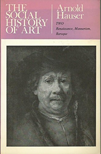 Livre ISBN 0710046308 A Social History of Art: Renaissance, Mannerism and Baroque v. 2 (Arnold Hauser)