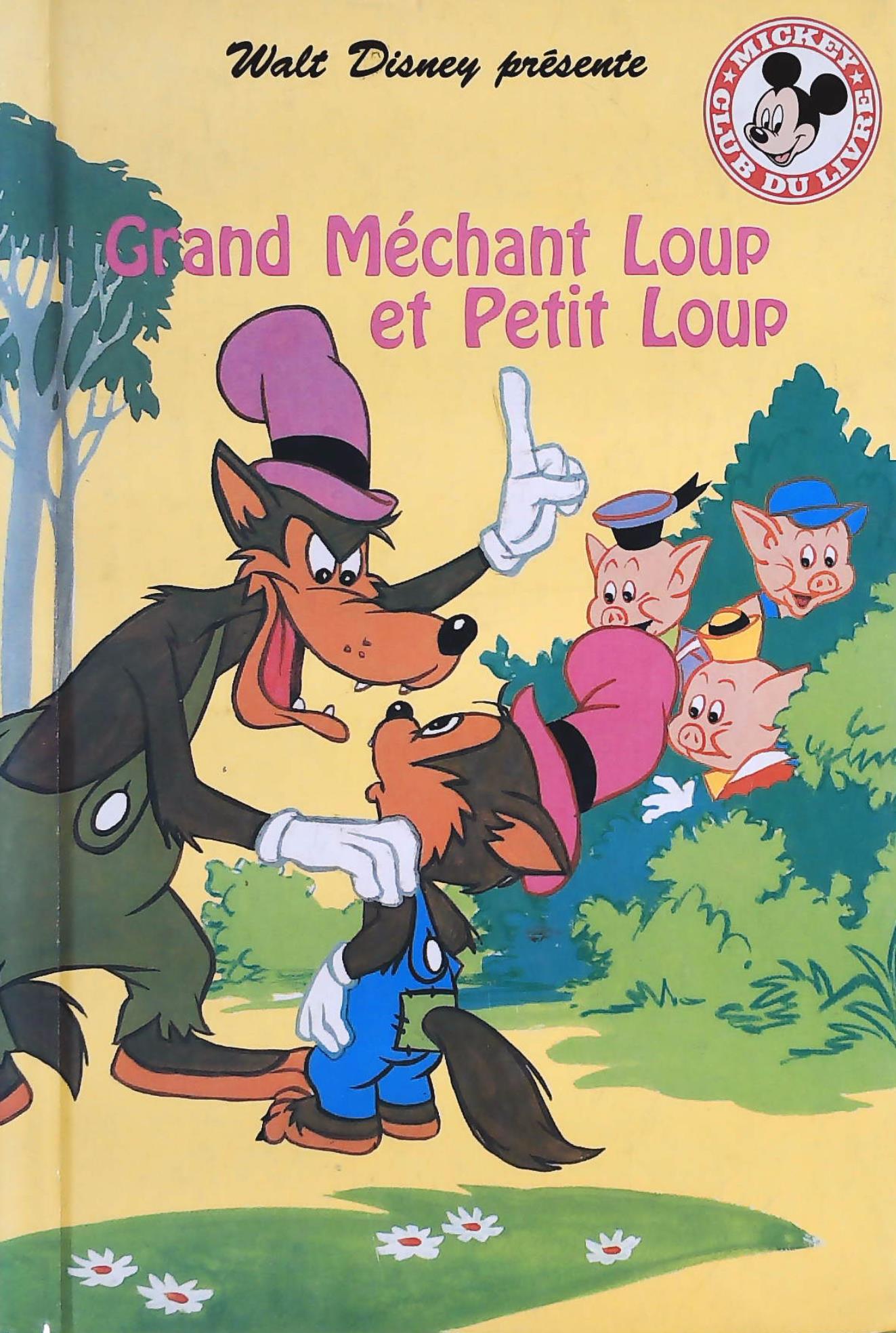 Club du livre Mickey : Grand Méchant Loup et Petit Loup - Disney