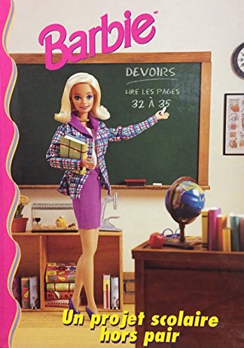 Barbie : Un projet scolaire hors pair - Rita Balducci