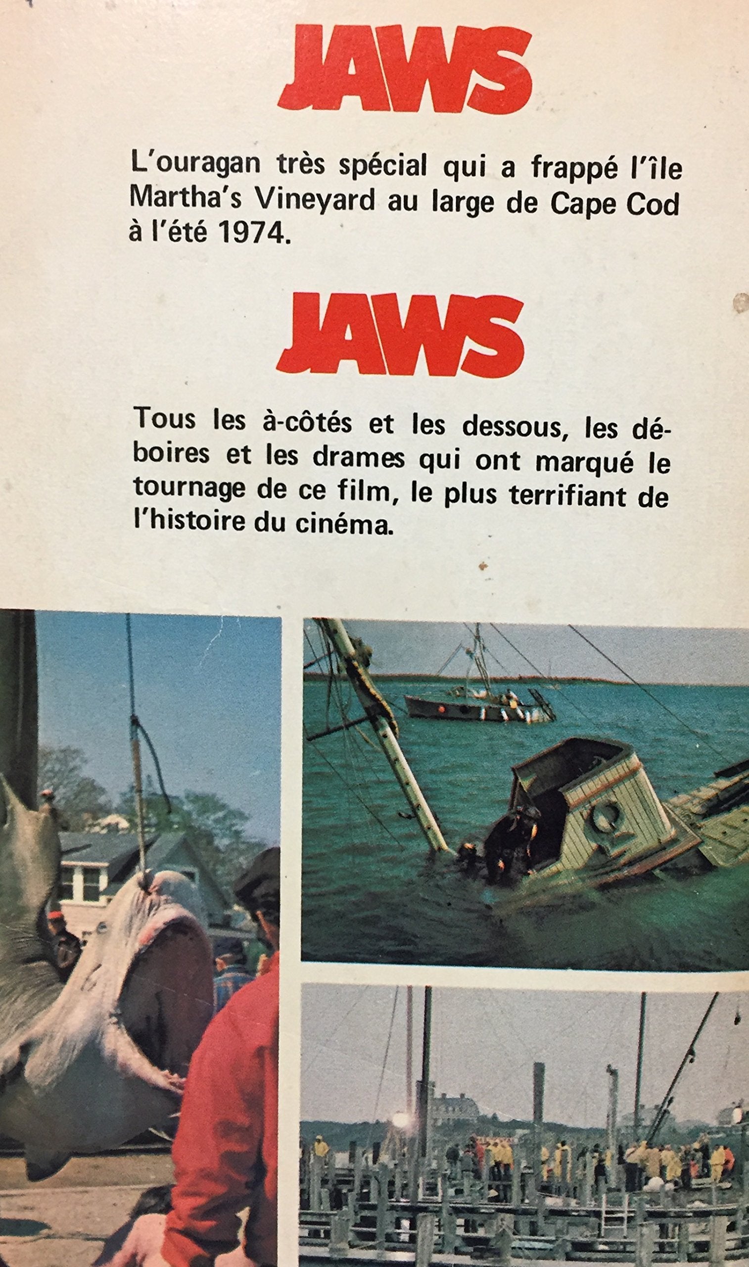 Le tournage du film JAWS (Les dents de la mer) (Edith Blake)