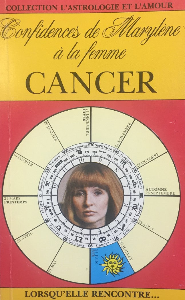 Livre ISBN 0777354489 Confidences de Marylène à la femme CANCER lorsqu'elle rencontre...